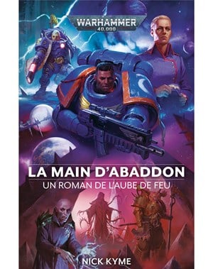 L'Aube du Feu: La Main d'Abaddon Livre 8