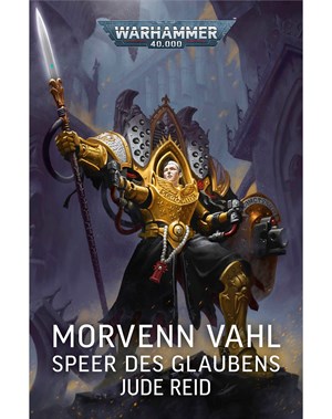 Morvenn Vahl: Speer des Glaubens