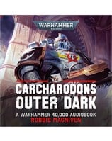 Carcharodons: Outer Dark